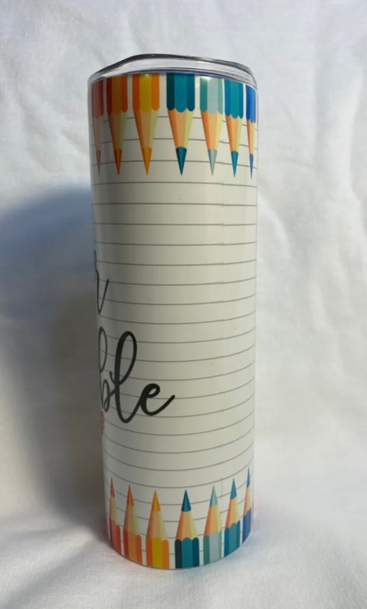 Impossible to erase Teacher Tumblers