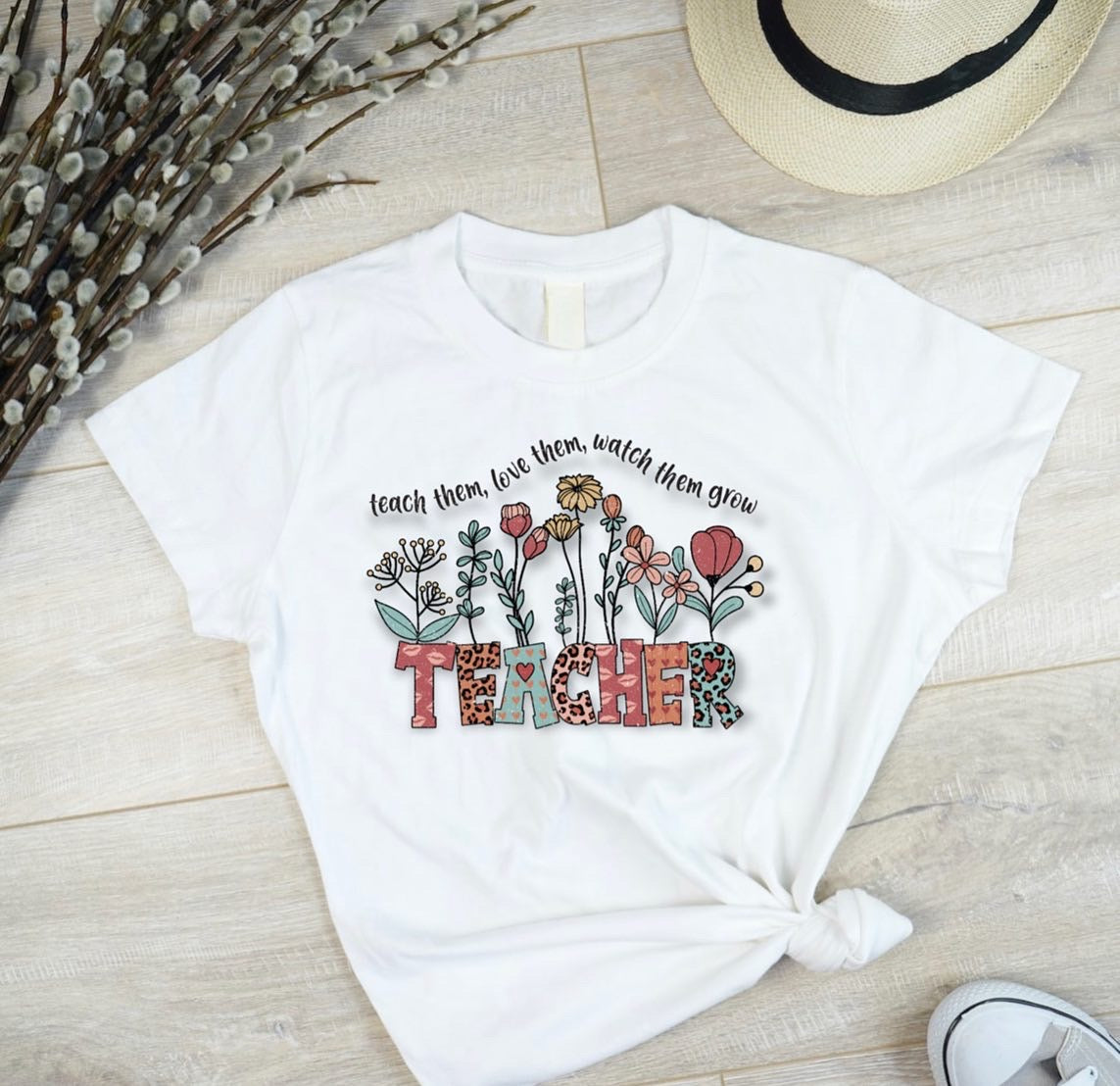 Watch them Grow Teacher Tee